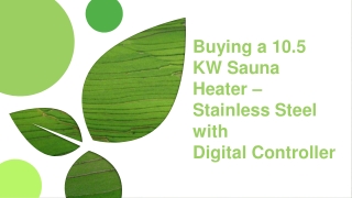 Buying a 10.5 KW Sauna Heater