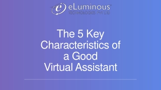 The 5 Key Characteristics of a Good Virtual Assistant