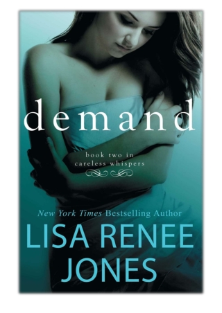 [PDF] Free Download Demand By Lisa Renee Jones