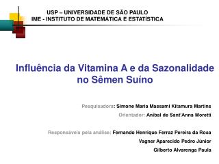 Influência da Vitamina A e da Sazonalidade no Sêmen Suíno