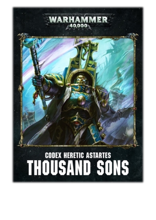 [PDF] Free Download Codex: Chaos Thousand Sons Enhanced Edition By Games Workshop