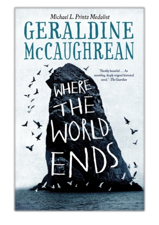 [PDF] Free Download Where the World Ends By Geraldine McCaughrean