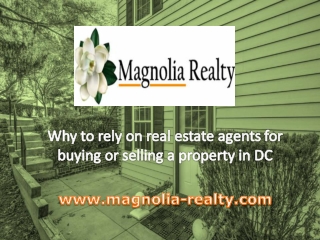 Why to rely on real estate agents for buying or selling a property in DC