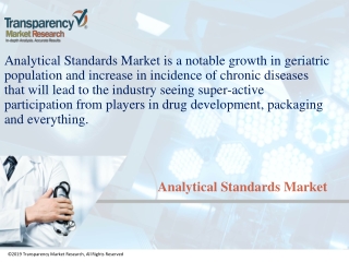 Analytical Standards Market are Expected to Chart a Notable CAGR Between 2019 and 2027