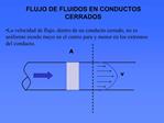 FLUJO DE FLUIDOS EN CONDUCTOS CERRADOS