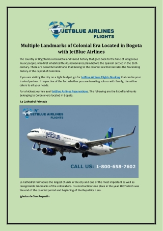 Multiple Landmarks of Colonial Era Located in Bogota with JetBlue Airlines