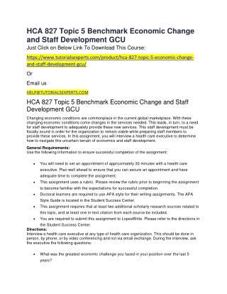 HCA 827 Topic 5 Benchmark Economic Change and Staff Development GCU