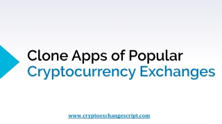 Avail Clone Apps of Popular Cryptocurrency Exchanges!!