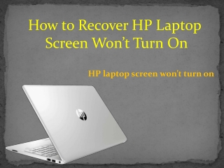 How to Recover HP Laptop Screen Won’t Turn On
