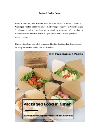 Oman Packaged Food Market: Growth, Opportunity and Forecast Till 2023
