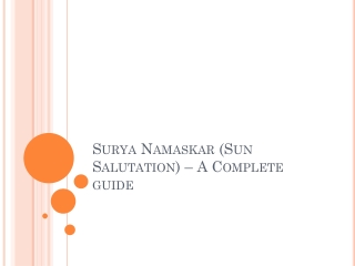 Surya Namaskar (Sun Salutation) – A Complete guide