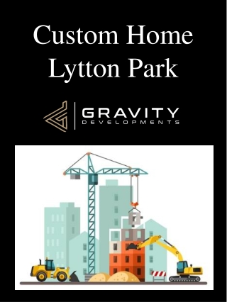 Custom Home Lytton Park