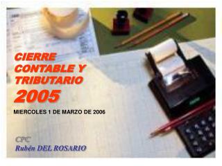 CIERRE CONTABLE Y TRIBUTARIO 2005