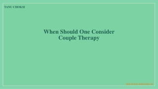 When Should One Consider Couple Therapy