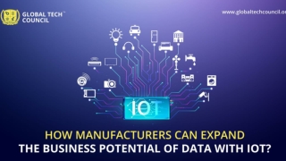 How Manufacturers Can Expand the Business Potential of Data With IoT