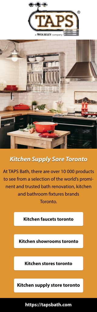 Toronto`s Best Kitchen Supply Store | TAPSBath