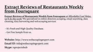 Extract Reviews of Restaurants Weekly from Foursquare