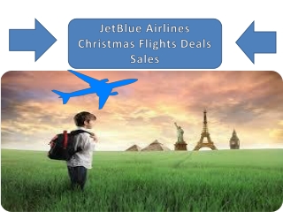 JetBlue Airlines Christmas Flights Deals Sales 2019 -  1 800 894 4802 - @smartflightsfares