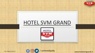 Hotel SVM Grand Medipally|Banquet hall,Conferencehall, Hotel Rooms, Restaurant, BAR near Uppal