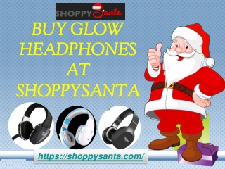 Buy Best Glow Headphones at Shoppysanta