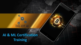 AI and ML Certification‎ Training, AI and ML  Online Course – Dig-iot-ai