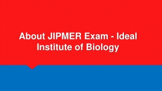 About JIPMER - Ideal Institute of Biology