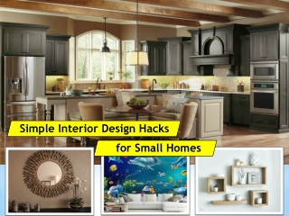 Simple Interior Design Hacks for Small Homes |  91-9717473118