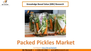 Packed Pickles Market Size- KBV Research