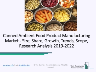 Canned Ambient Food Manufacturing Market Growth Prospects and Key Opportunities