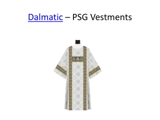 Dalmatic - PSG Vestments