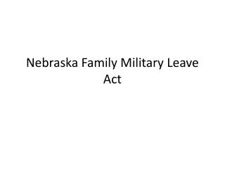Nebraska Family Military Leave Act