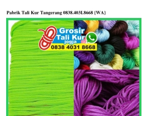 Pabrik Tali Kur Tangerang 0838_403I_8668[wa]