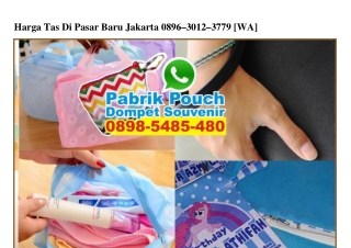 Harga Tas Di Pasar Baru Jakarta O896–3O12–3779[wa]