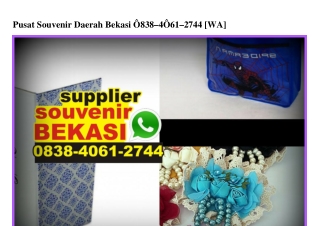 Pusat Souvenir Daerah Bekasi 0838_4061_2744[wa]