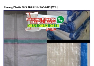 Karung Plastik 60 X 100 0831~0863~0415[wa]