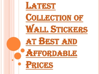 Latest Collection of Wall Stickers at Affordable Prices