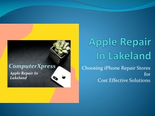 ComputerXpress - Best Apple Repair Stores In Lakeland.