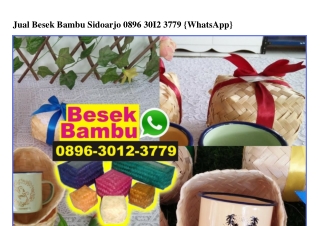 Jual Besek Bambu Sidoarjo 089630I23779[wa]