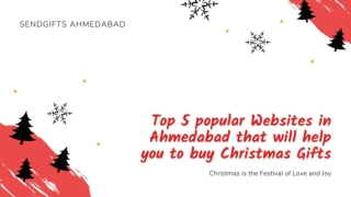 SendGifts Ahmedabad - Top 5 popular Websites in Ahmedabad that will help you to buy Christmas Gifts