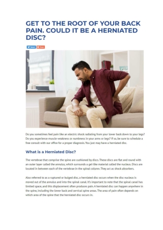 GET TO THE ROOT OF YOUR BACK PAIN. COULD IT BE A HERNIATED DISC?