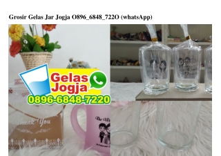 Grosir Gelas Jar Jogja 0896 6848 7220[wa]