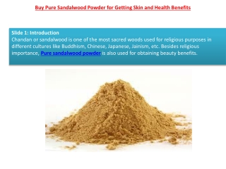 Buy Pure Sandalwood Powder for Getting Skin and Health Benefits