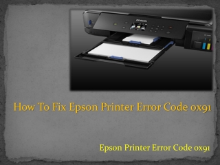How To Fix Epson Printer Error Code 0x91