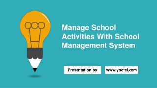 Managing School information becomes hassle-free with School Management System