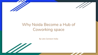 Why Noida become a Hub of Coworking Space