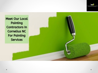 Meet Our Local Painting Contractors In Cornelius NC For Painting Services