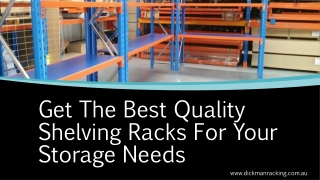 Get The Best Quality Shelving Racks For Your Storage Needs