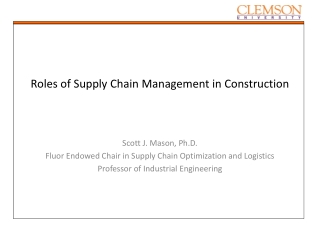 Roles of Supply Chain Management in Construction