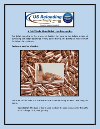 A Brief Study About Bullet reloading supplies