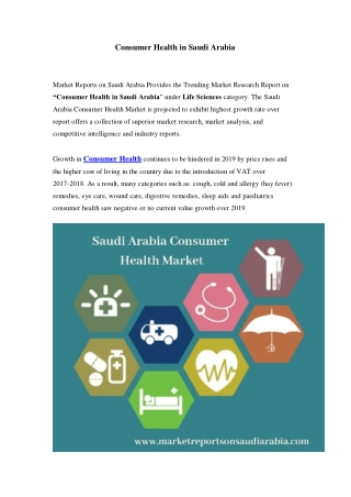 Saudi Arabia Consumer Health Market: Growth, Opportunity and Forecast Till 2023